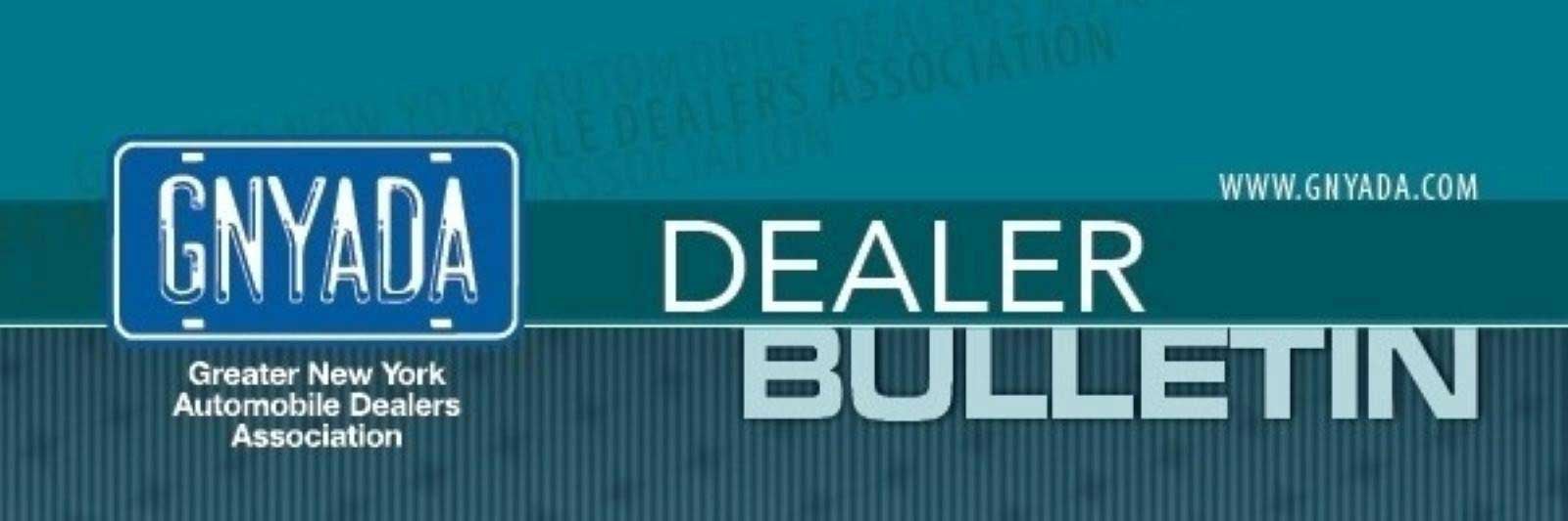 GNYADA Dealer Bulletin - Greater New York Automibile Dealers Association